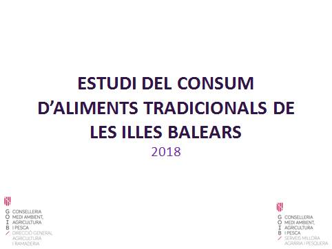 Estudi de consumidors d'aliments tradicionals 2018 - Entrades - Illes Balears - Productes agroalimentaris, denominacions d'origen i gastronomia balear